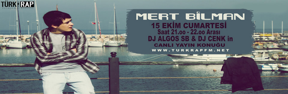 mert bilman Turkrapfm