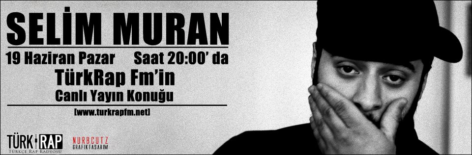 selim muran Turkrapfm
